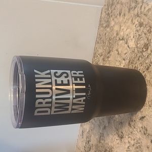 Drunk wives matter tumbler